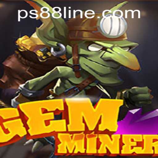 Unearthing Adventure: Discover the Thrills of GemMiner on PS88