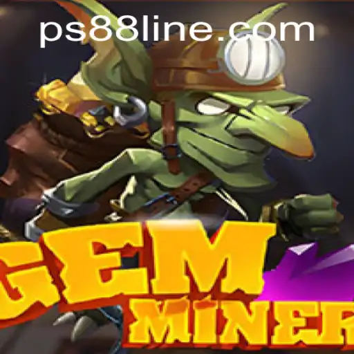 Unearthing Adventure: Discover the Thrills of GemMiner on PS88